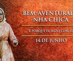 Hoje é celebrada a Bem-Aventurada Nhá Chica, a “Santinha de Baependi”